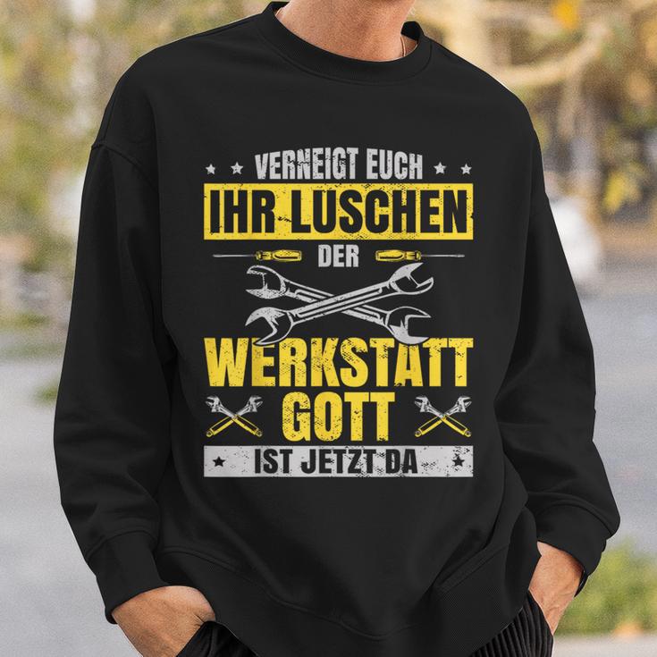 Kfz Mechaniker Werkstattgott Ist Jetzt Da Mechatroniker Sweatshirt Geschenke für Ihn