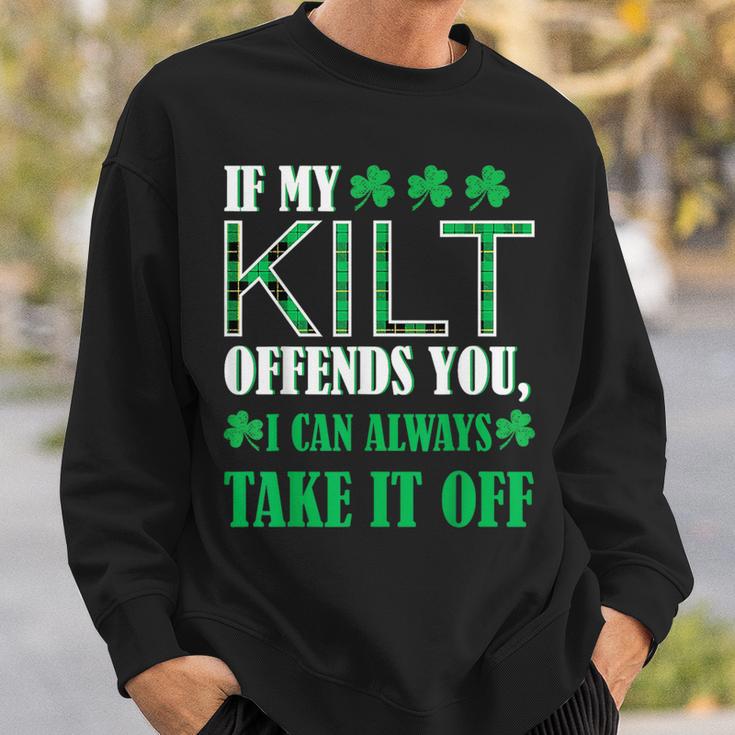 If My Kilt Offends You St Patrick's Day Sweatshirt Gifts for Him