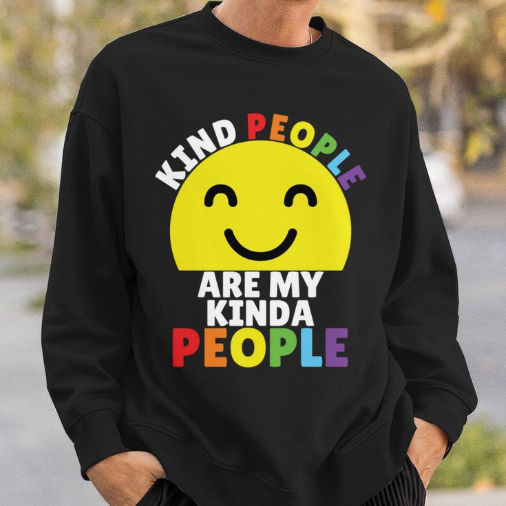 Kind People Are My Kinda People Kindness Smiling Sweatshirt Gifts for Him