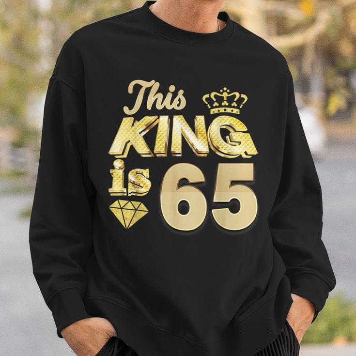 This King Is 65 Years Old 65Th Birthday Golden Party Perfect Sweatshirt Gifts for Him