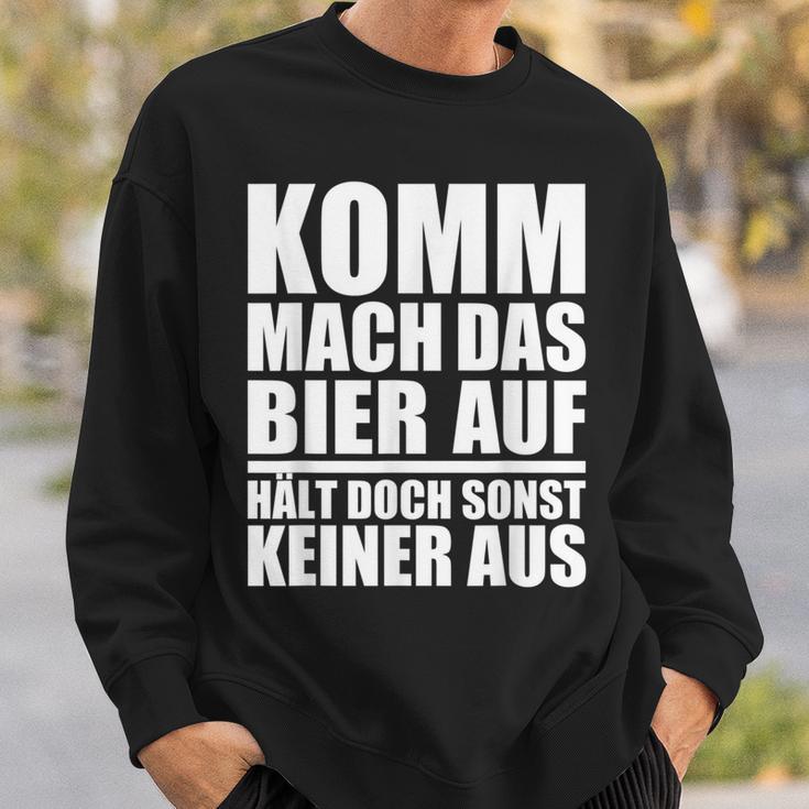 Komm Mach Das Bier Auf Sweatshirt, Biertrinker Sprüche Tee Geschenke für Ihn