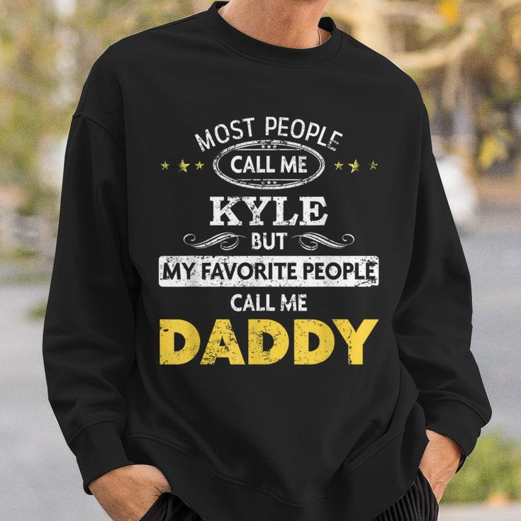 Kyle Name Daddy Sweatshirt Gifts for Him
