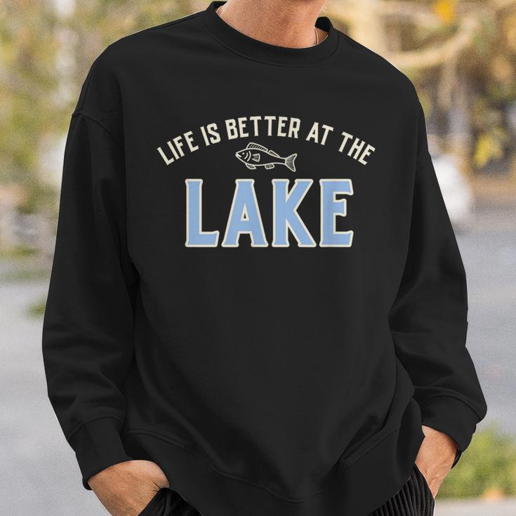 Life Is Better At The Lake Sweatshirt Gifts for Him