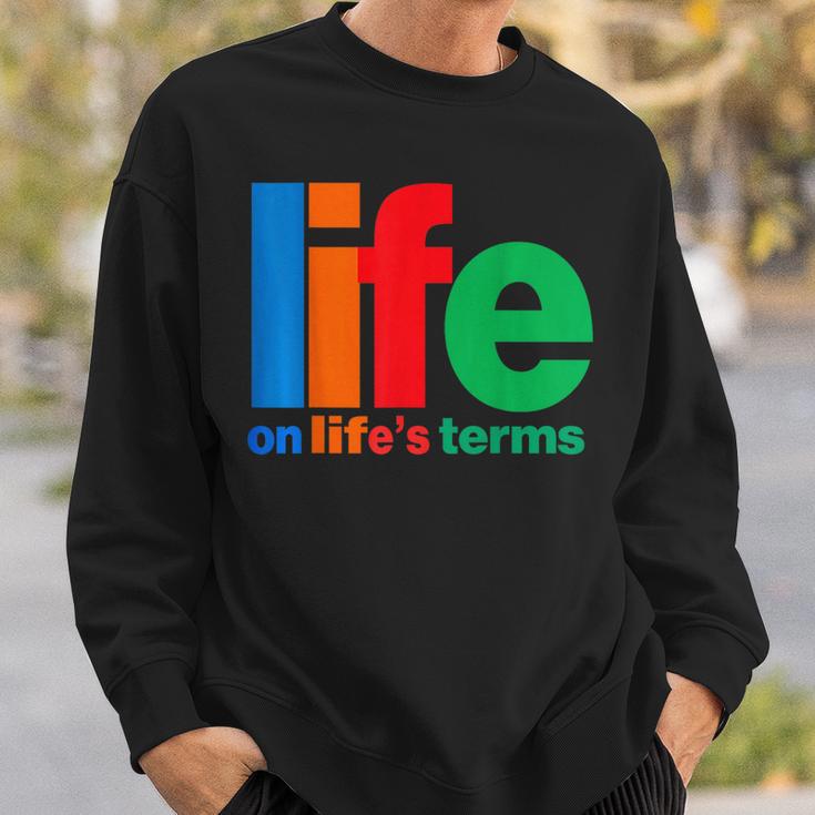 Life On Life's Terms Aa & Na Slogans Sayings Sweatshirt Gifts for Him