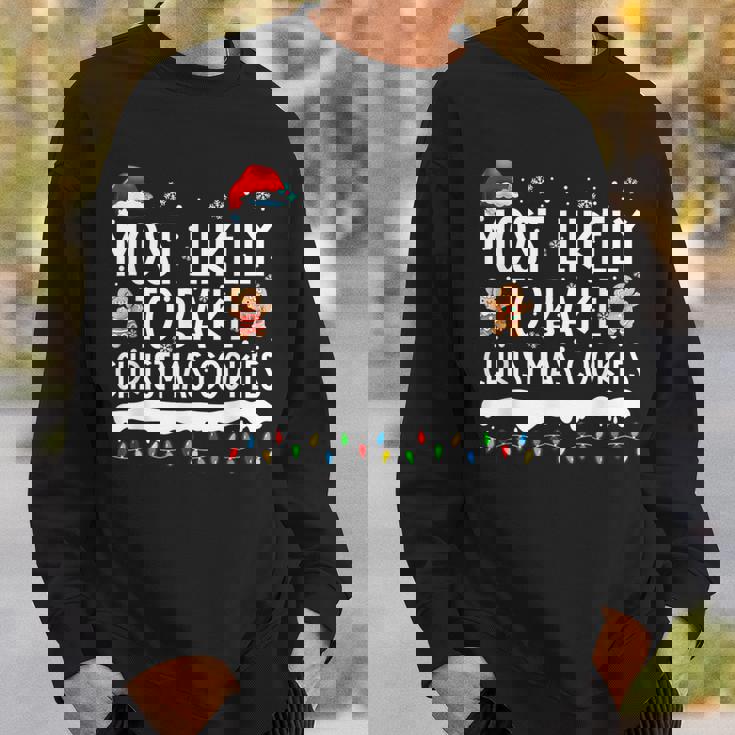 Most Likely To Bake Christmas Cookies Family Matching Sweatshirt Gifts for Him