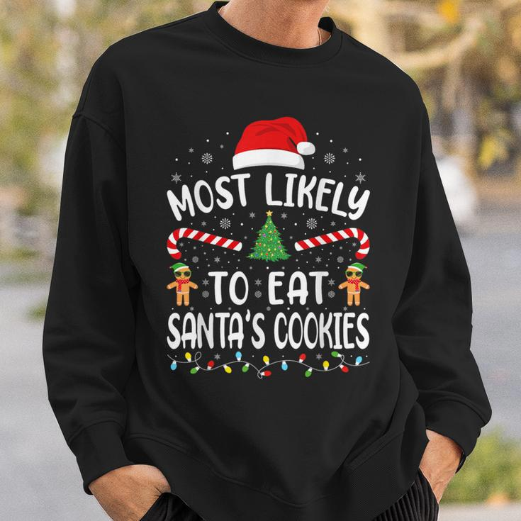 Most Likely To Eat Santa's Cookies Family Joke Christmas Sweatshirt Gifts for Him