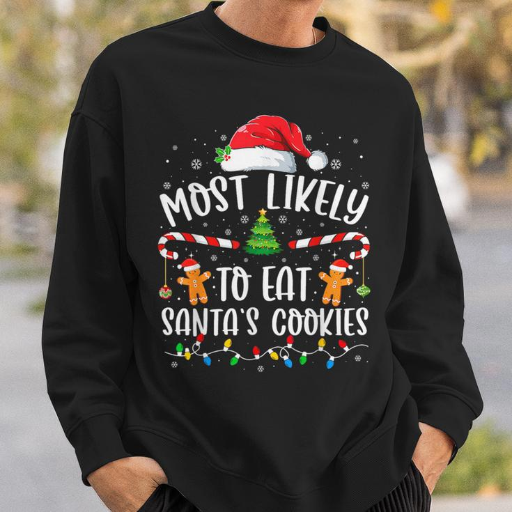 Most Likely To Eat Santas Cookies Xmas Light Sweatshirt Gifts for Him