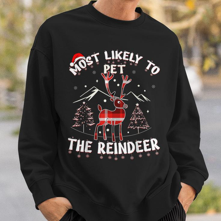 Most Likely To Pet The Reindeer Christmas Party Pajama Sweatshirt Gifts for Him