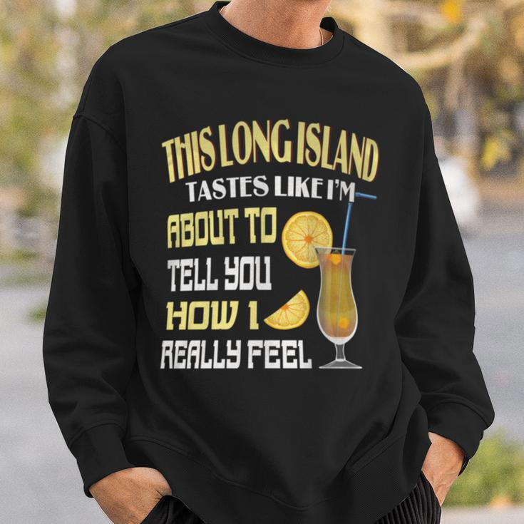 This Long Island Iced Tea Tastes Drink Alcohol Cocktail Sweatshirt Gifts for Him