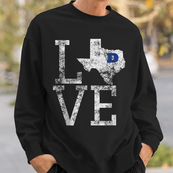 Love Dallas Texas Cowboy Or Cowgirl State Outline Distressed Sweatshirt Gifts for Him