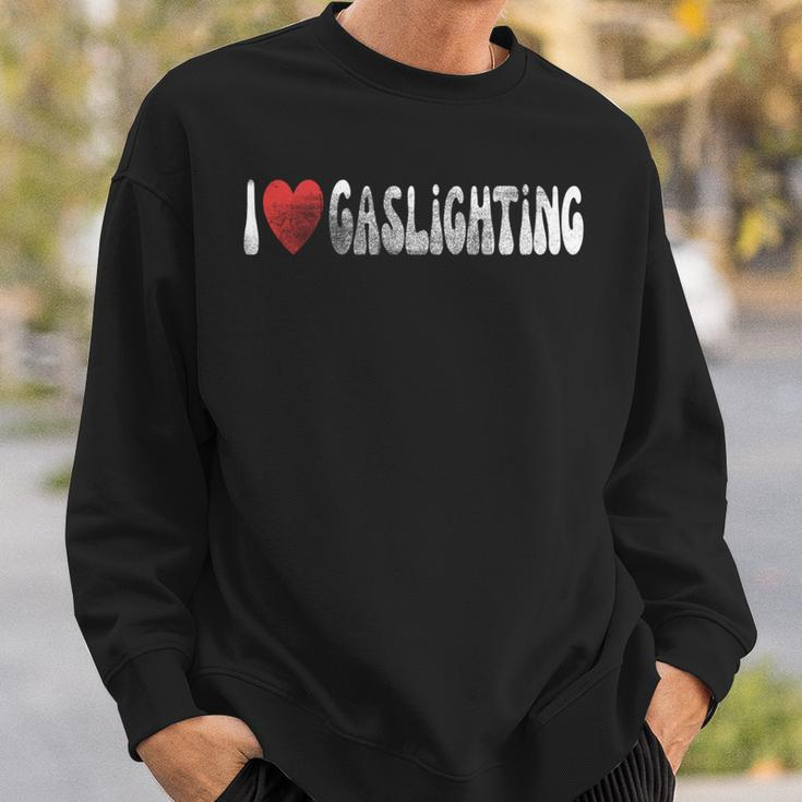 I Love Gaslighting I Heart Gaslighting Cool Gaslight Vintage Sweatshirt Gifts for Him