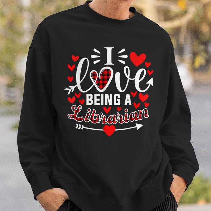 I Love Being A Librarian Heart Valentine's Day Sweatshirt Gifts for Him