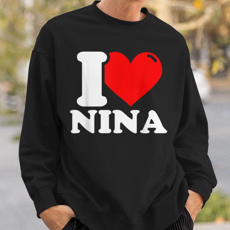 I Love Nina Sweatshirt Geschenke für Ihn