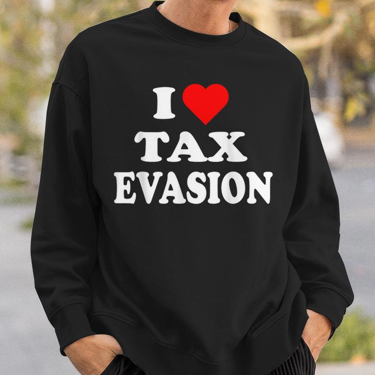 I Love Tax Evasion Red Heart Commit Tax Fraud Sweatshirt Gifts for Him