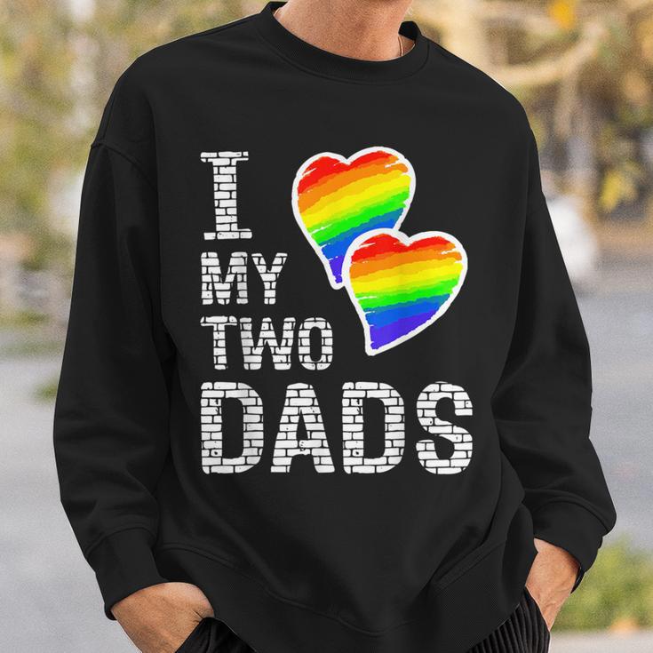 I Love My Two Dads Lgbt Pride Month And Father's Day Heart Sweatshirt Gifts for Him