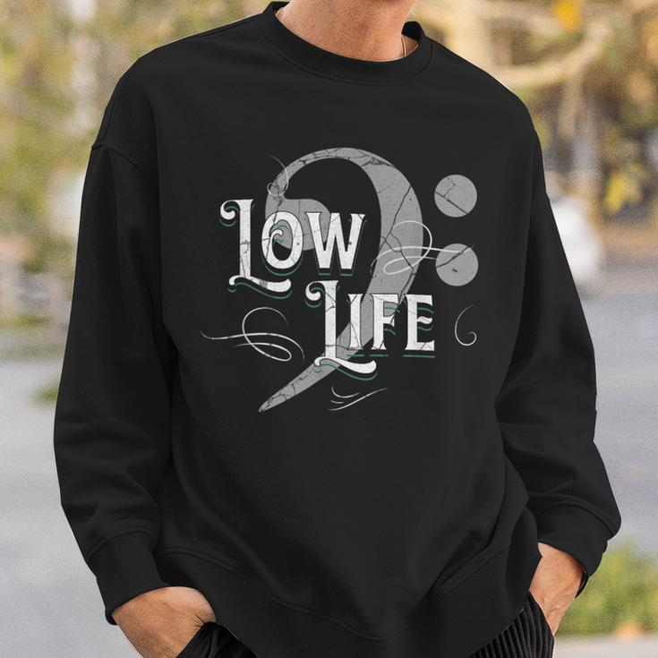 Low Life Bass Clef Marching Brass Band Music Note Sweatshirt Gifts for Him