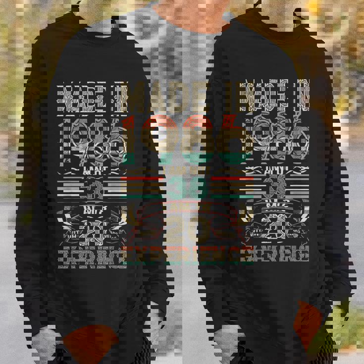 Made In 1986 I Am Not 38 I Am 18 With 20 Years Of Experience Sweatshirt Gifts for Him