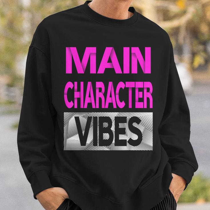 Main Character Vibes Pink Color Graphic Sweatshirt Gifts for Him