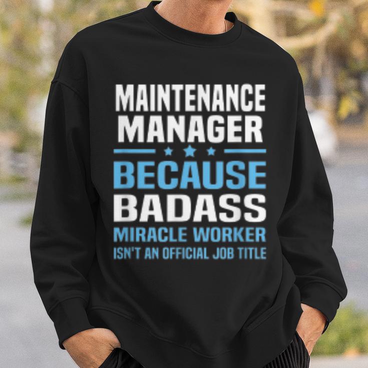 Maintenance Manager Sweatshirt Gifts for Him