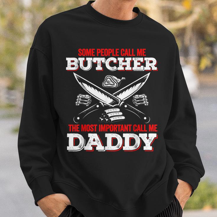 Manche Leute Nennen Mich Wichtig Nnen Mich Papa Metzger Sweatshirt Geschenke für Ihn