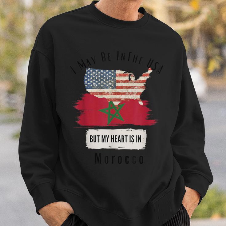 I May Be In The Usa But My Heart Is In Morocco Sweatshirt Gifts for Him