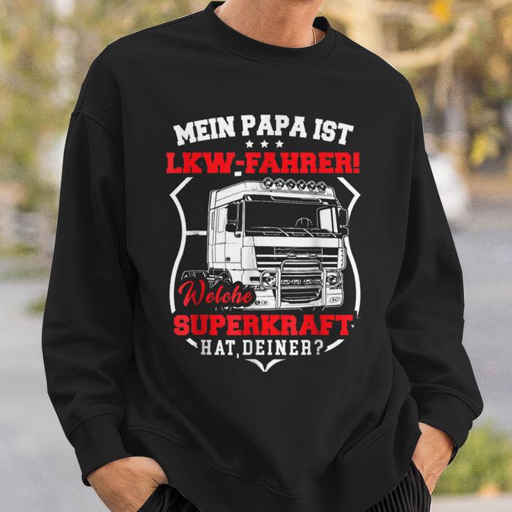 Mein Papa Ist Lkwfahrer Welebe Superkraft Hat Deiner Sweatshirt Geschenke für Ihn