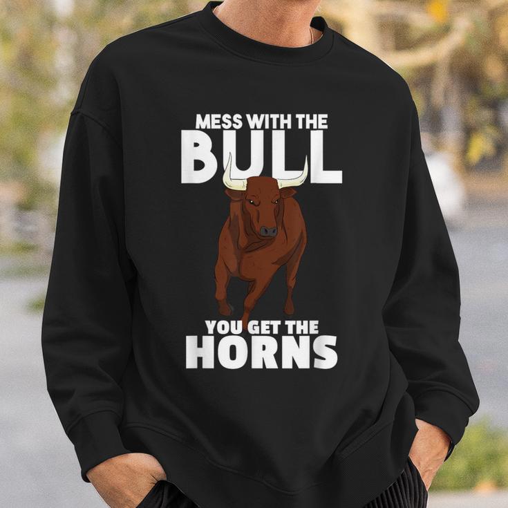 Mess With The Bull You Get The Horns Cowboy Wisdom Farmer Sweatshirt Gifts for Him