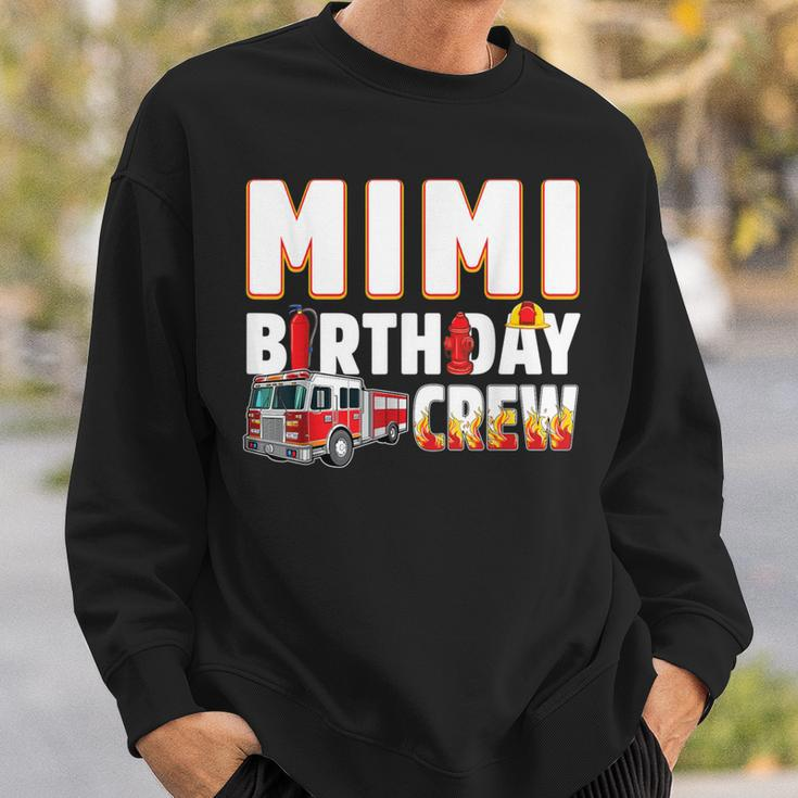 Mimi Birthday Crew Fire Truck Firefighter Sweatshirt Gifts for Him