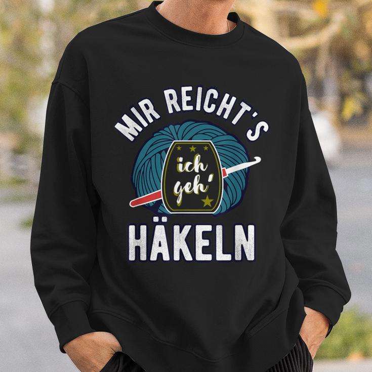 Mir Reicht's Ich Geh' Häkeln Spruch Häkelnadel Wollknäuel Sweatshirt Geschenke für Ihn