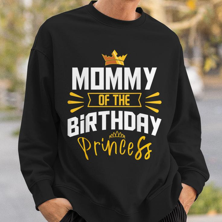 Mommy Of The Birthday Princess Party Bday Celebration Sweatshirt Gifts for Him