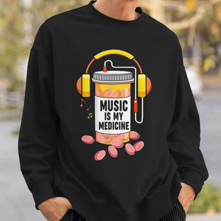 Music Is My Medicine Music Lover Quote Sweatshirt Gifts for Him