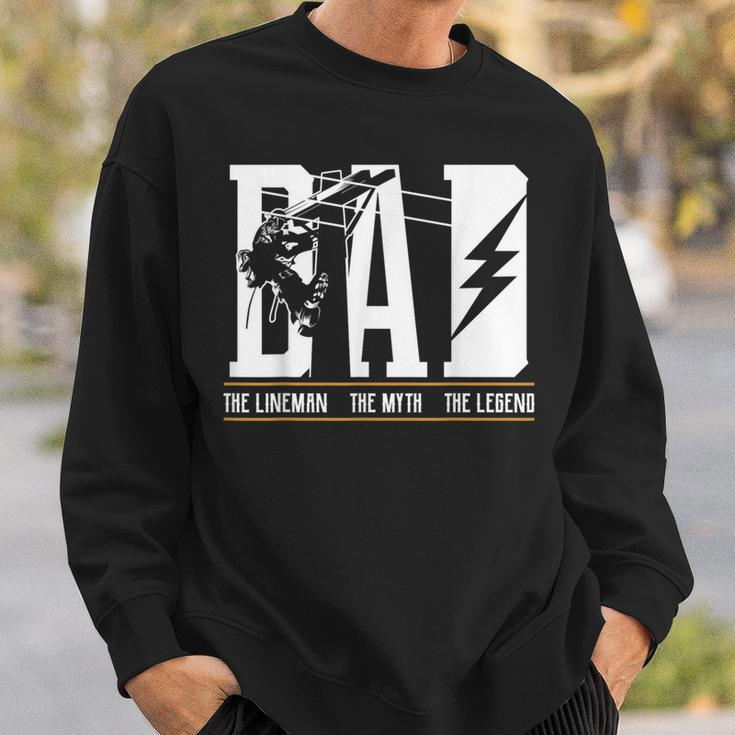 The Myth The Legend Dad The Lineman Fun 4 Fathers Sweatshirt Gifts for Him