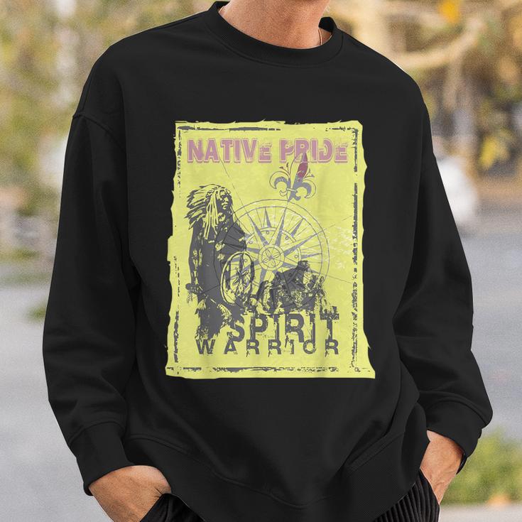 Native American Pride The Spirit Warrior Sweatshirt Gifts for Him