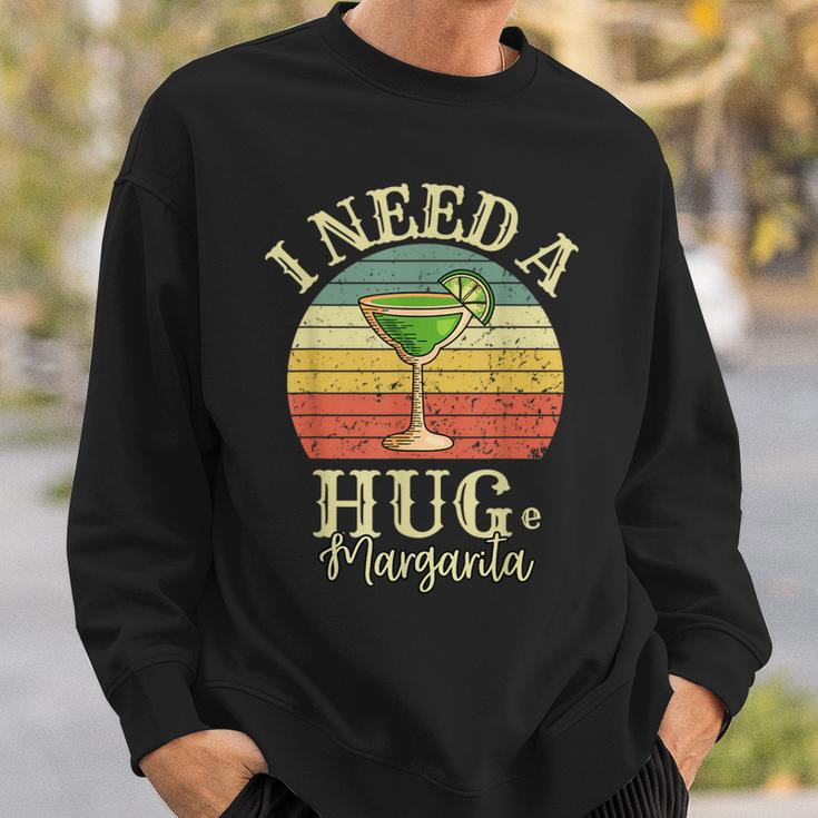 I Need A Huge Margarita Cocktail Drink Cinco De Mayo Womens Sweatshirt Gifts for Him