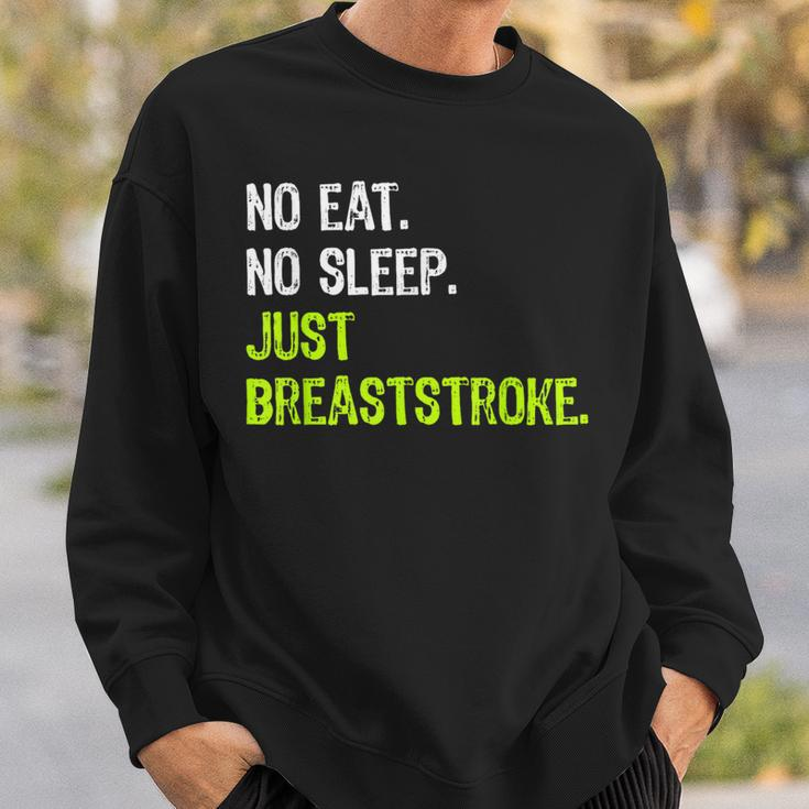 No Eat Sleep Repeat Just Breaststroke Swimming Sweatshirt Gifts for Him