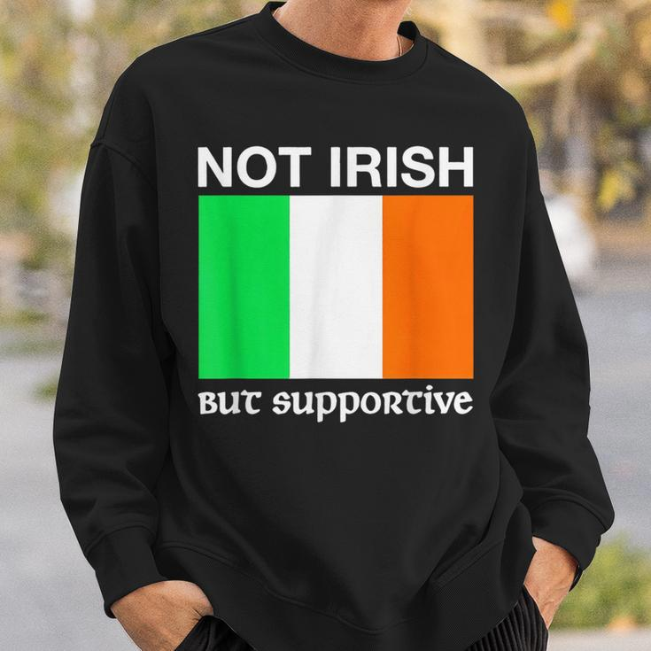 Not Irish But Supportive Ireland Flag Sweatshirt Gifts for Him