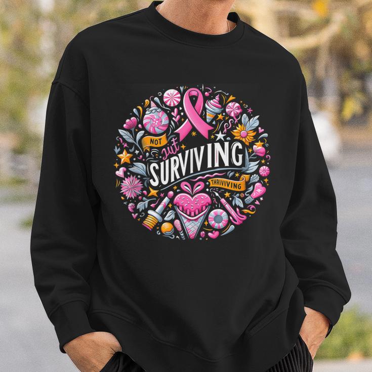 Not Just Surviving Thriving Cancer Graphic Sweatshirt Gifts for Him