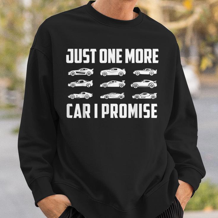 One More Car Supercar Lover Classic Muscle Car Enthusiast Sweatshirt Gifts for Him