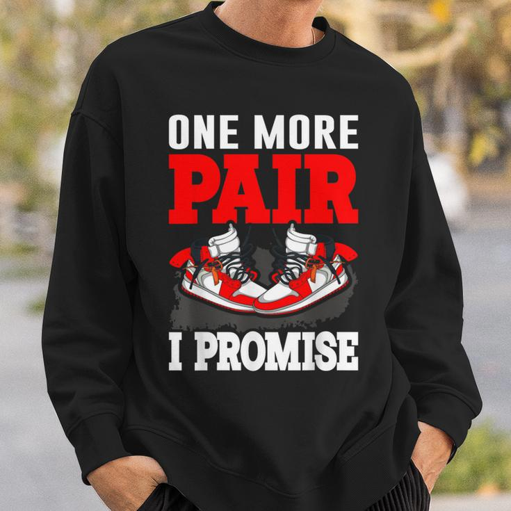 One More Pair I Promise Shoe Collector Sneakerhead Sweatshirt Gifts for Him