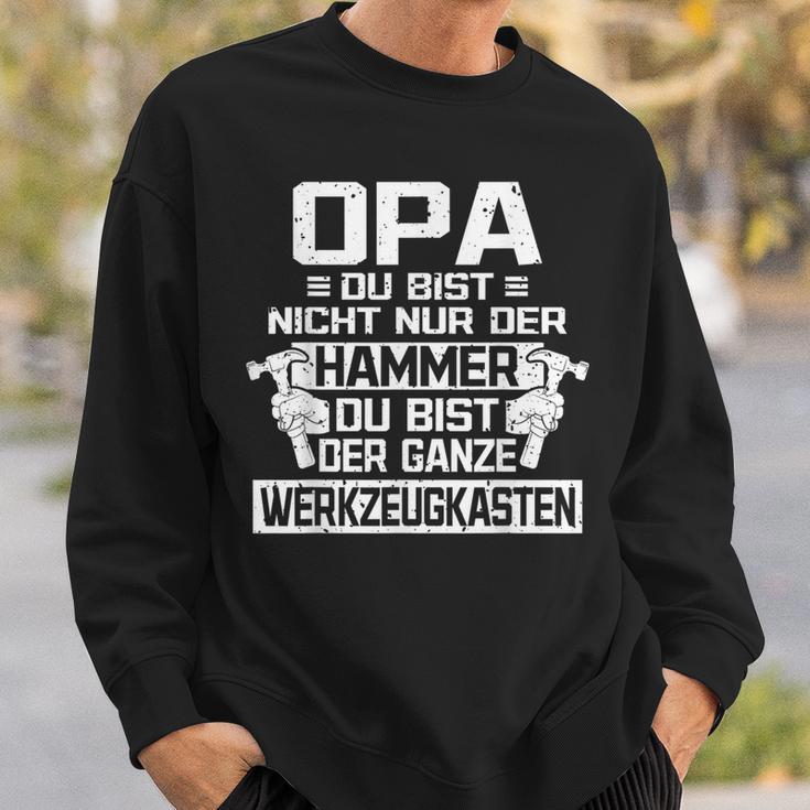 Opa Du Bist Nicht Nur Der Hammer S Sweatshirt Geschenke für Ihn