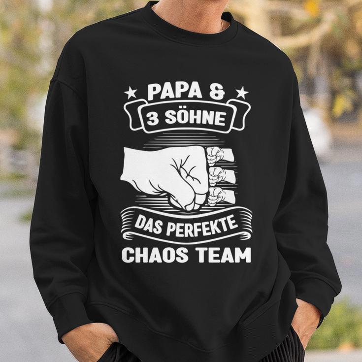 Papa & 3 Söhne Chaos Team Papa 3 Söhne Sweatshirt Geschenke für Ihn