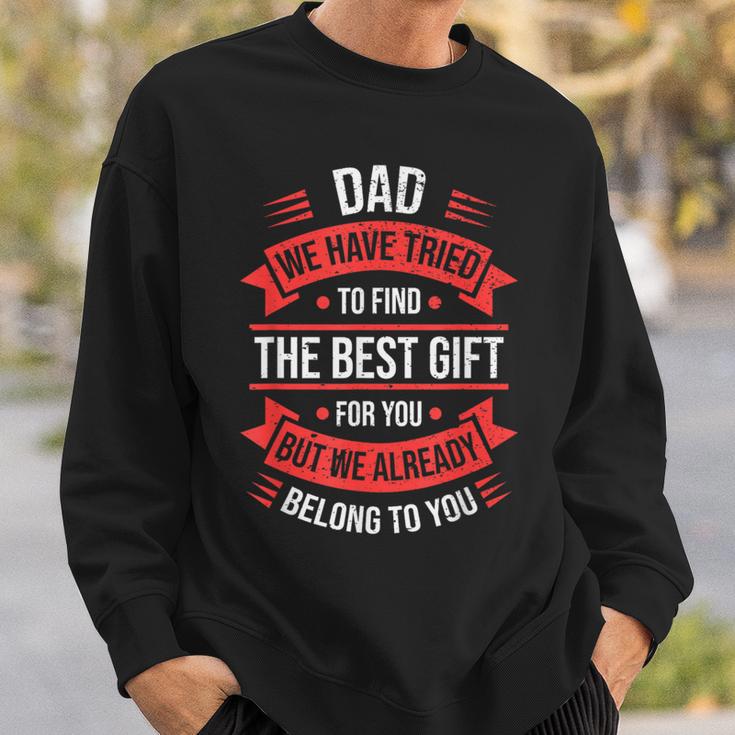 Papa Wir Habenersucht Die Besten Geschenkgeschenke Für Männer Zu Finden Lustigerater Sweatshirt Geschenke für Ihn