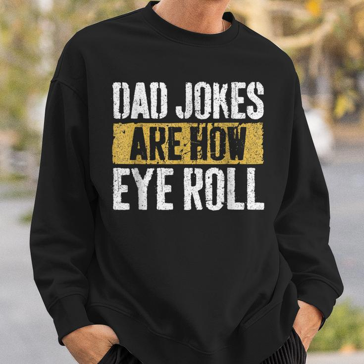 Papa Witze Are How Eye Roll Lustig Alles Gute Zumatertag Sweatshirt Geschenke für Ihn