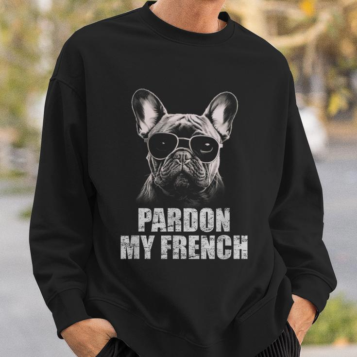 Pardon My French Bulldog Frenchie Lover Sweatshirt Gifts for Him