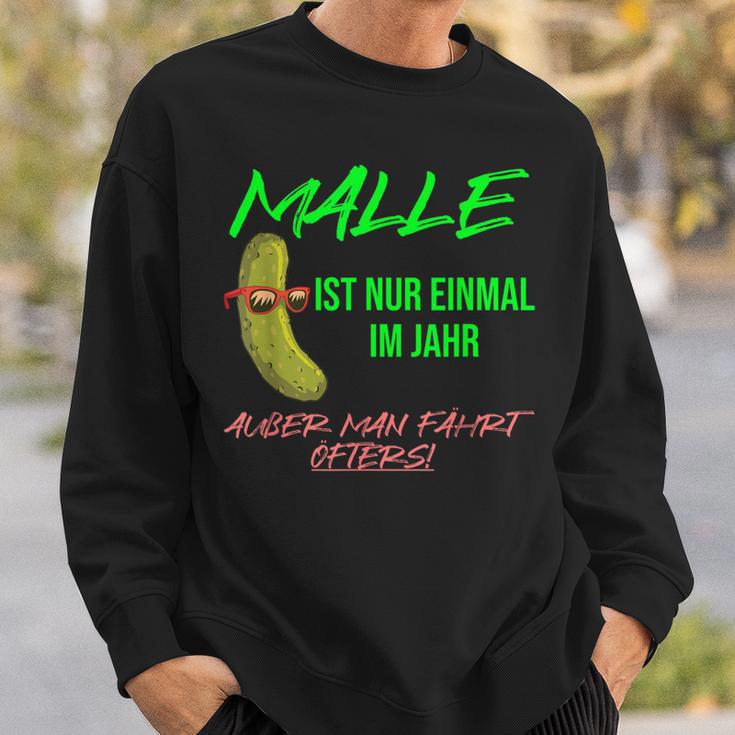 Party With Malle Ist Nur Einmal Im Jahr Aussman Fahren Öfters S Sweatshirt Geschenke für Ihn