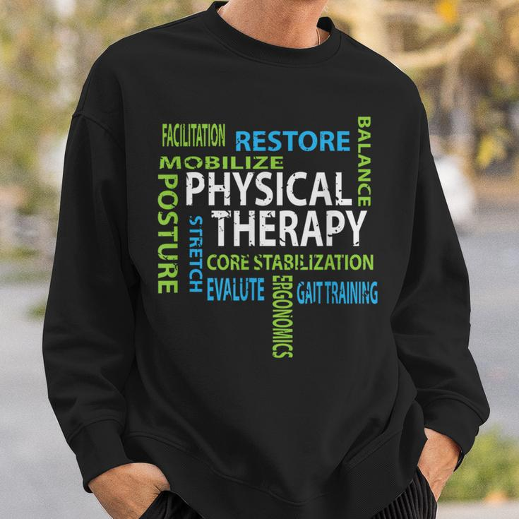 Physical Therapist Pt Motivational Physical Therapy Sweatshirt Gifts for Him