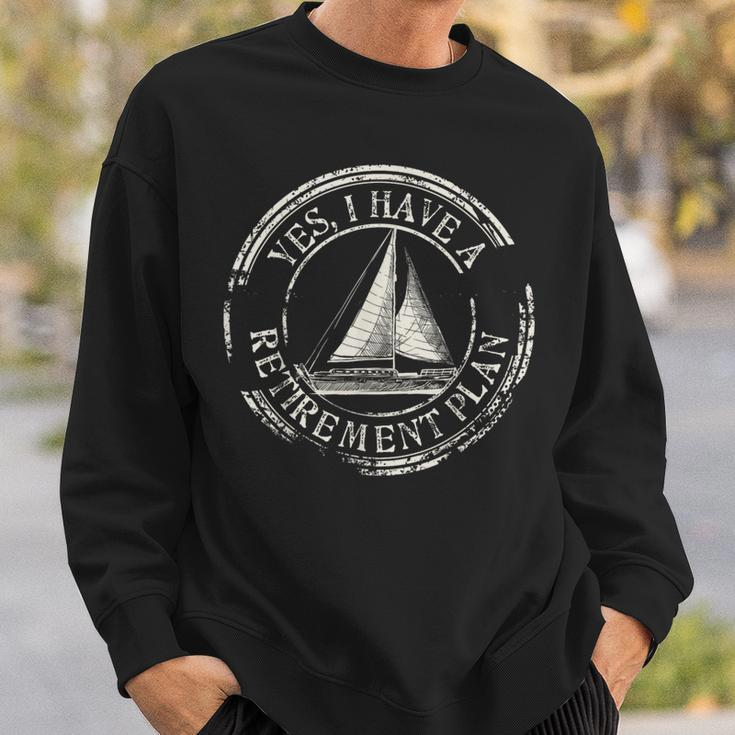 Plain Sailing Boat Retirement Plan Idea Sweatshirt Gifts for Him