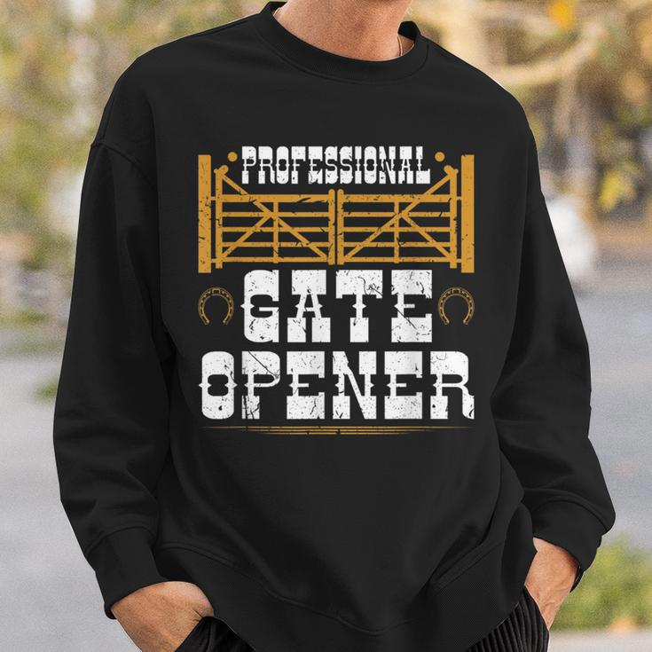 Professional Gate Opener Rodeo Ranch Cowboy Sweatshirt Gifts for Him