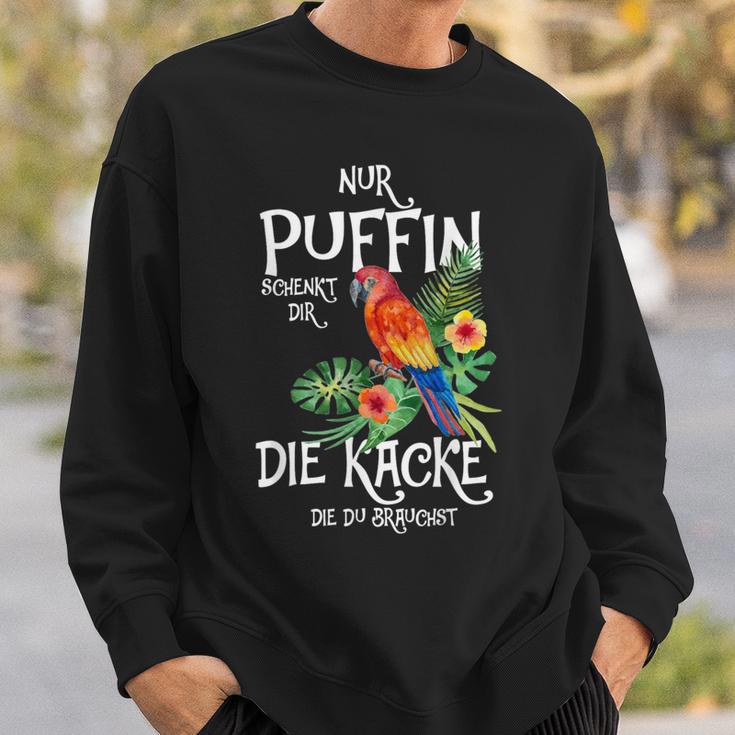 Only Puffin Schenkt Dir Die Kacke Die Du Brauchst Tropical Sweatshirt Geschenke für Ihn