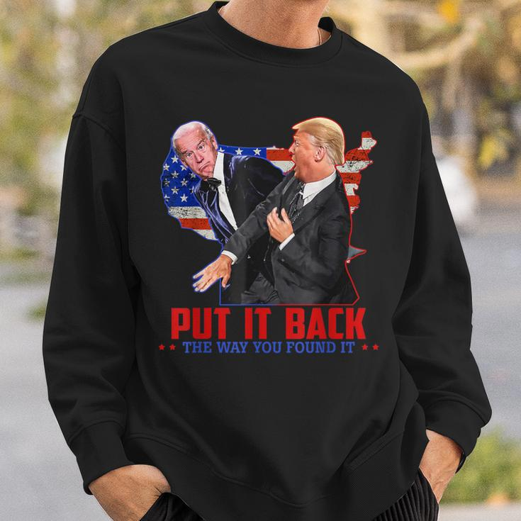 Put It Back The Way You Found It Trump Slap Anti Biden Sweatshirt Gifts for Him